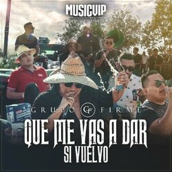 Cover of Qué Me Vas A Dar Si Vuelvo