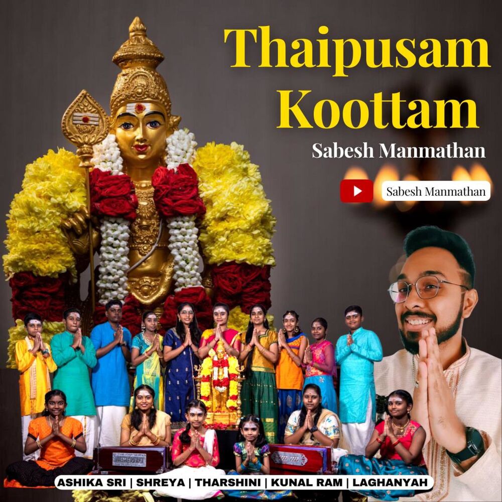 Picture of Thaipusam Koottam (feat. Ashika Sri, Kunal Ram, Laghanyah, Shreya & Tharshini)