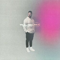 Cover of We All Need Jesus