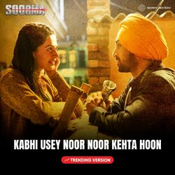 Cover of Kabhi Usey Noor Noor Kehta Hoon (Trending Version)