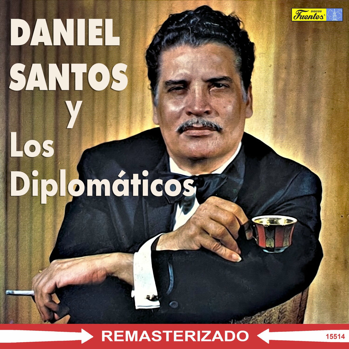 Album cover of Daniel Santos y Los Diplomáticos