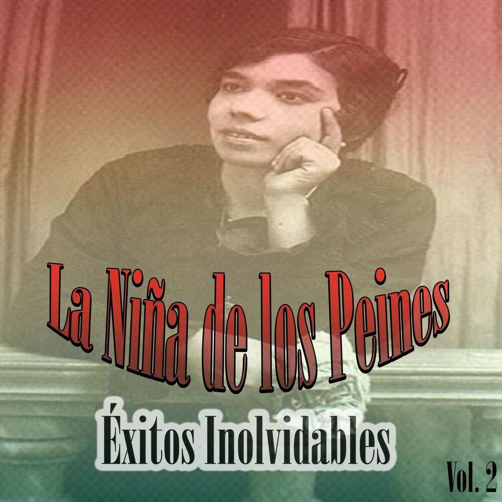 Picture of La Niña de los Peines - Éxitos Inolvidables, Vol. 2
