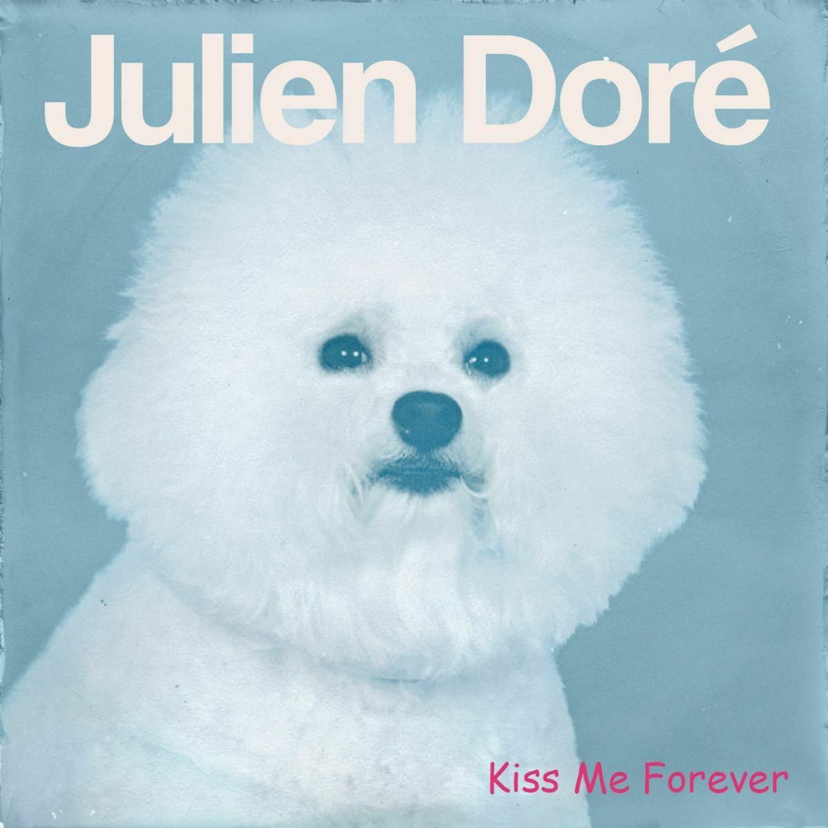 Album cover of Kiss Me Forever