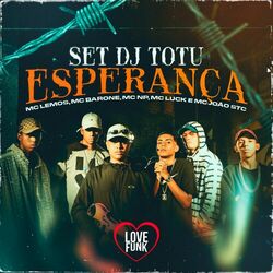 Cover of Set Dj Totu: Esperança