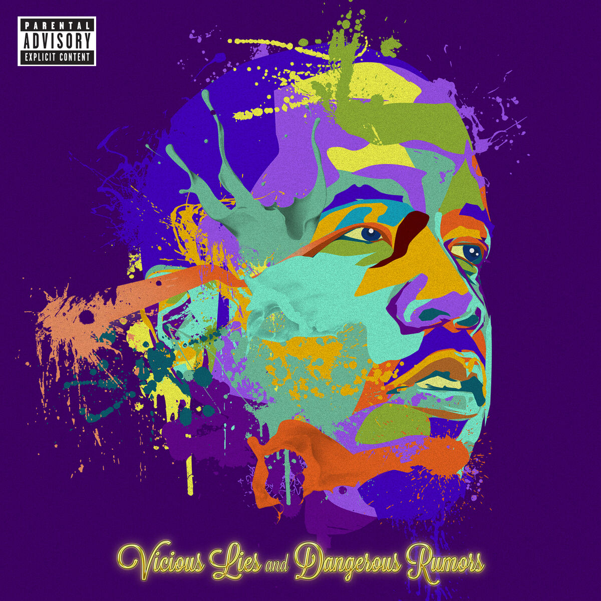 Album cover of Vicious Lies and Dangerous Rumors