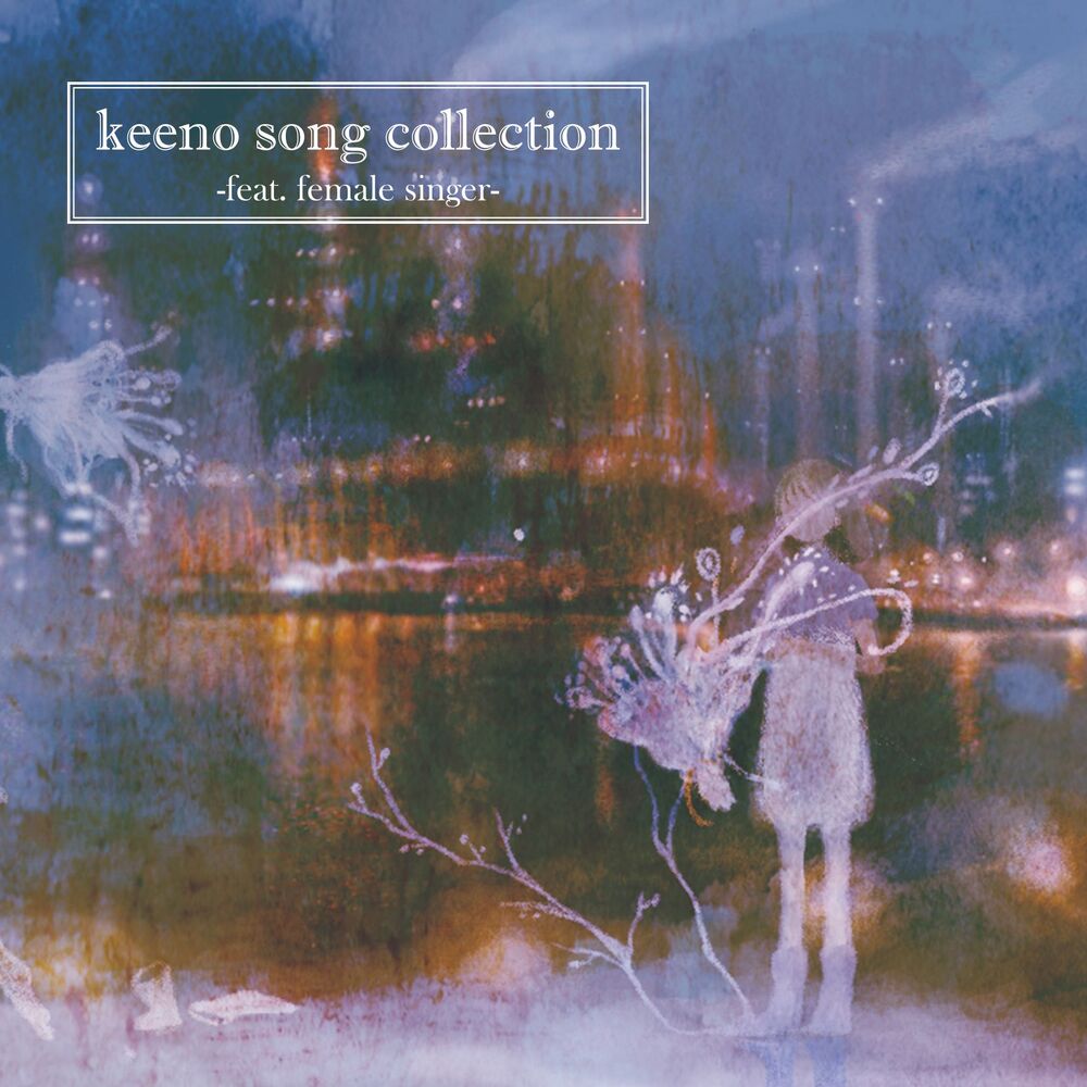 Picture of keeno song collection -feat. female singer-