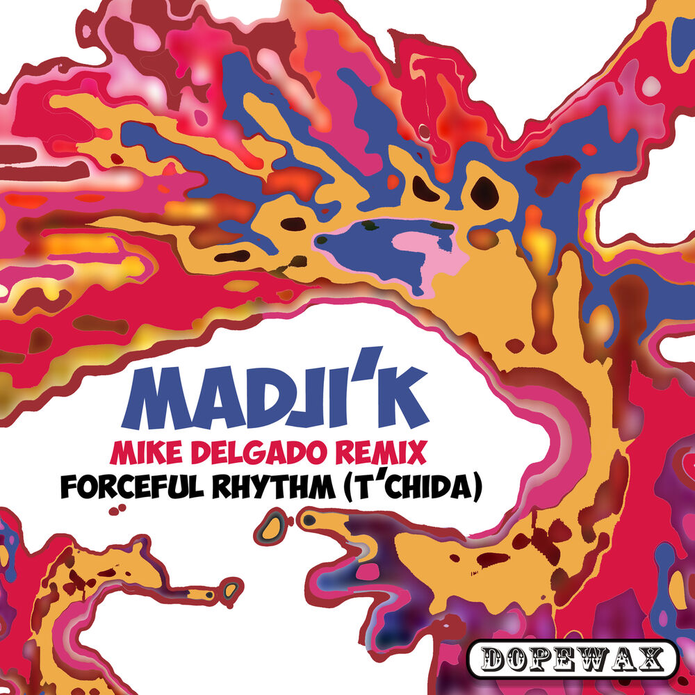 Picture of Forceful Rhythm (T'chida) Mike Delgado Remixes