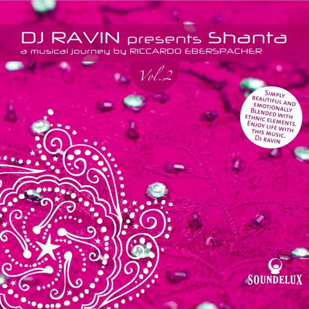 Picture of DJ Ravin Presents "Shanta 2", a Musical Journey by Riccardo Eberspacher