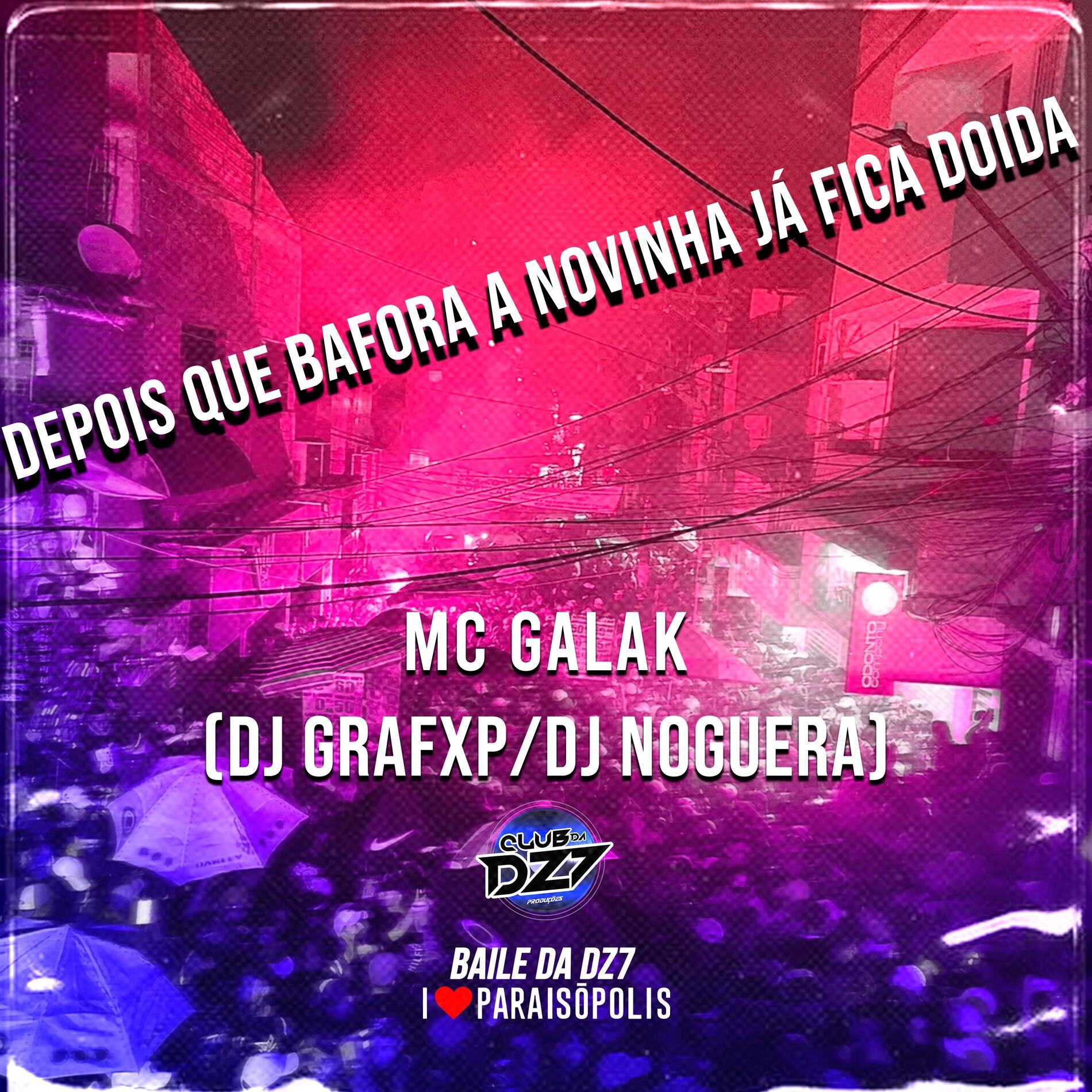Album cover of DEPOIS QUE BAFORA A NOVINHA JÁ FICA DOIDA