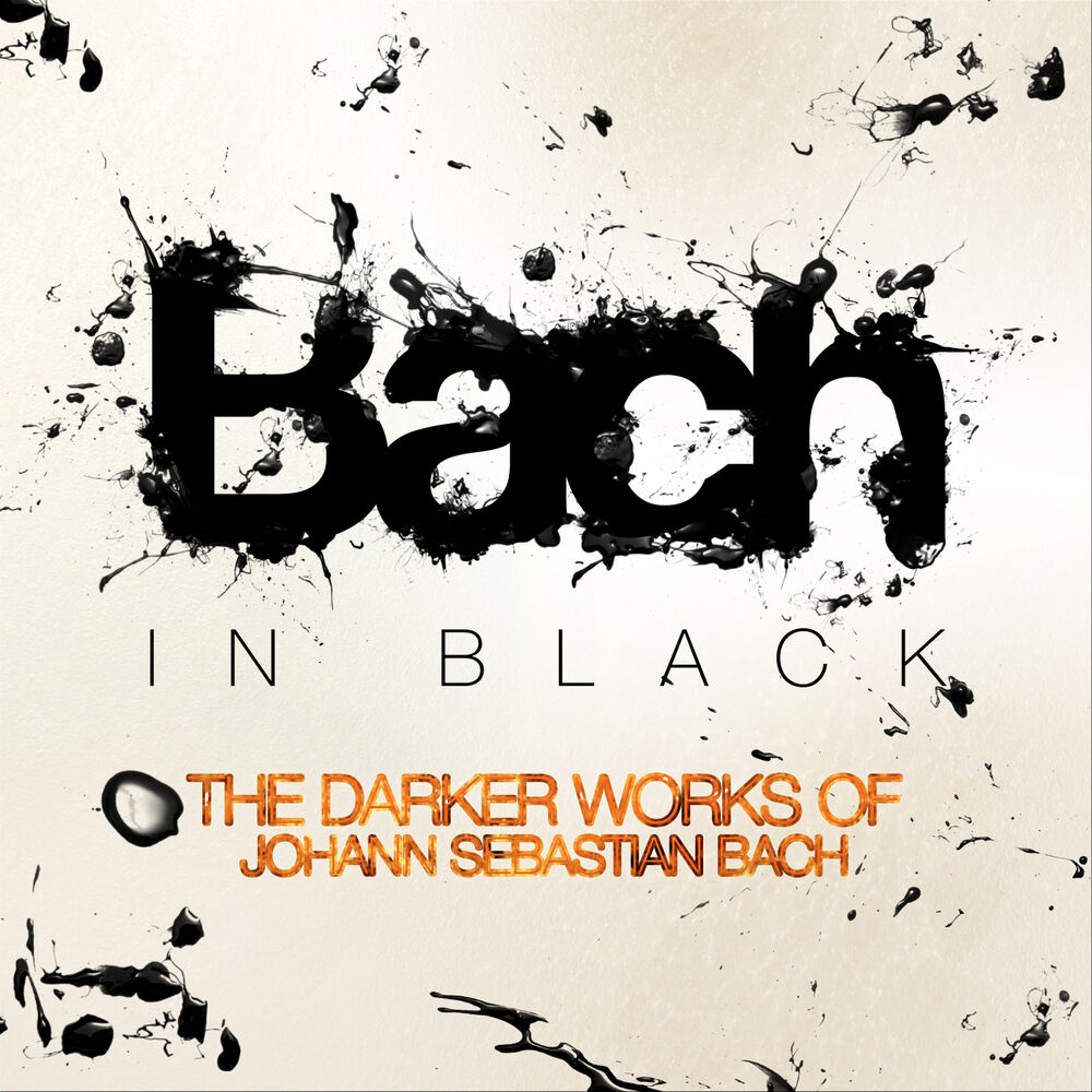 Picture of Bach in Black: The Darker Works of Johann Sebastian Bach