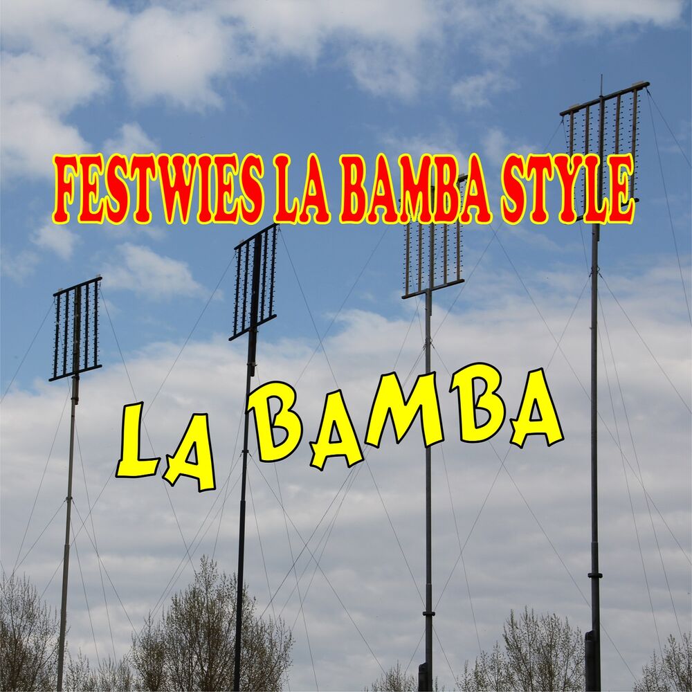 Picture of Festwies La Bamba style