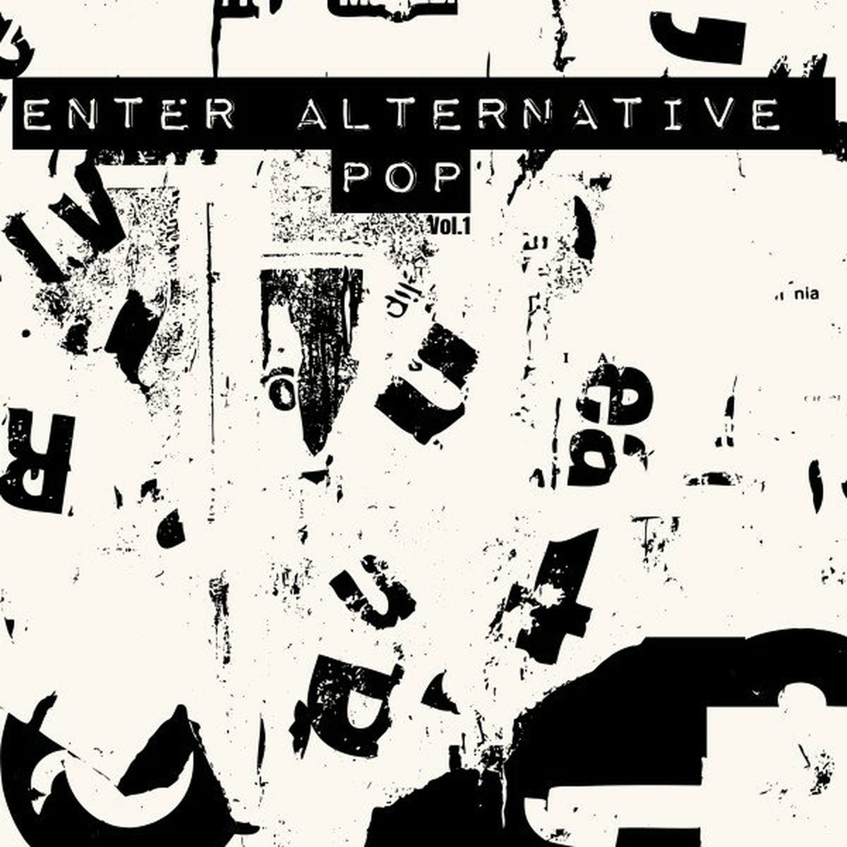 Album cover of Enter Alternative Pop, Vol. 1