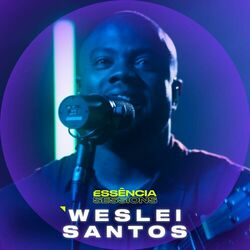 Cover of Weslei Santos no Essência Sessions