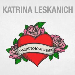 Cover of I Want to Love Again