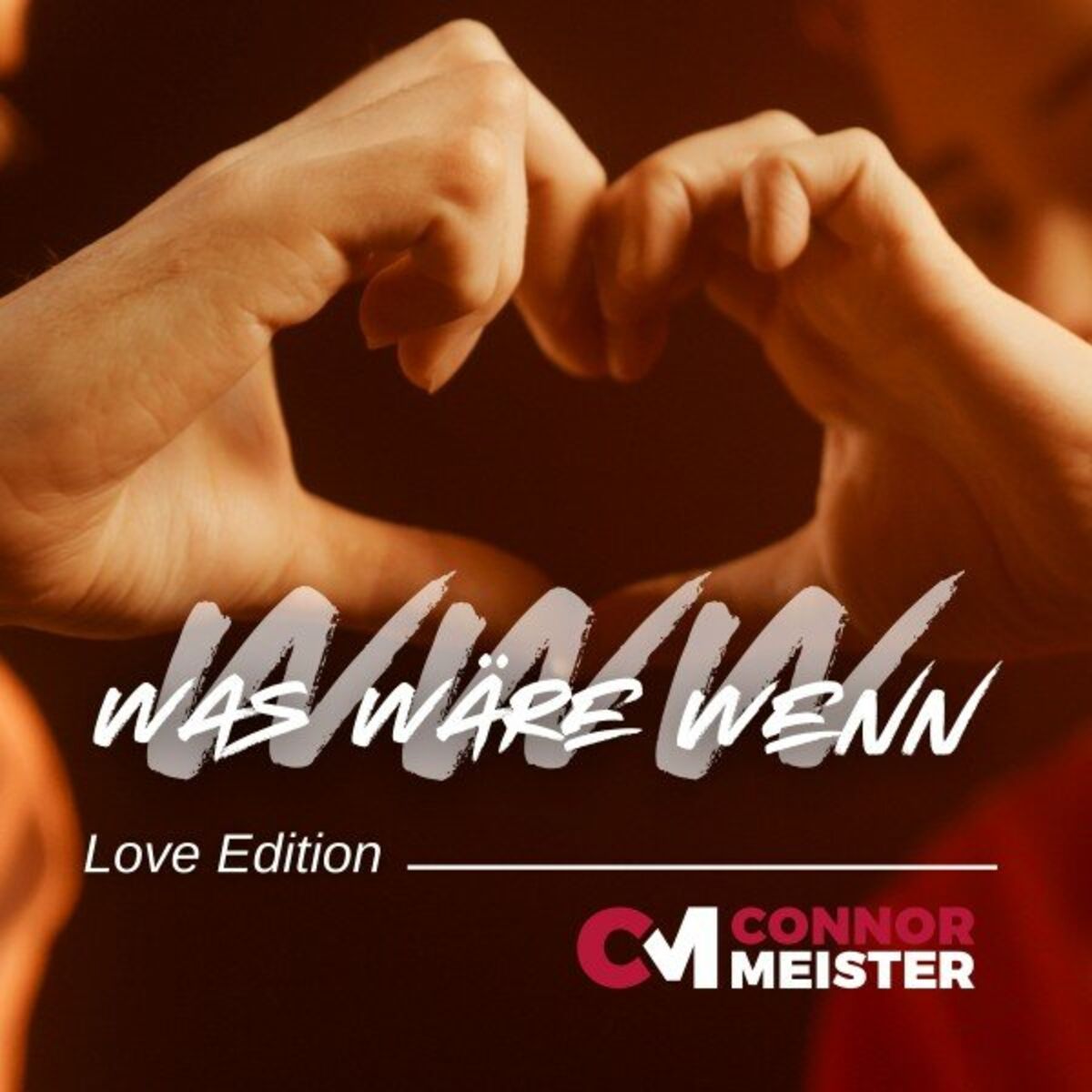 Album cover of Was wäre wenn (Love Edition)