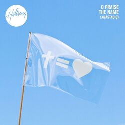 Cover of O Praise The Name (Anástasis)