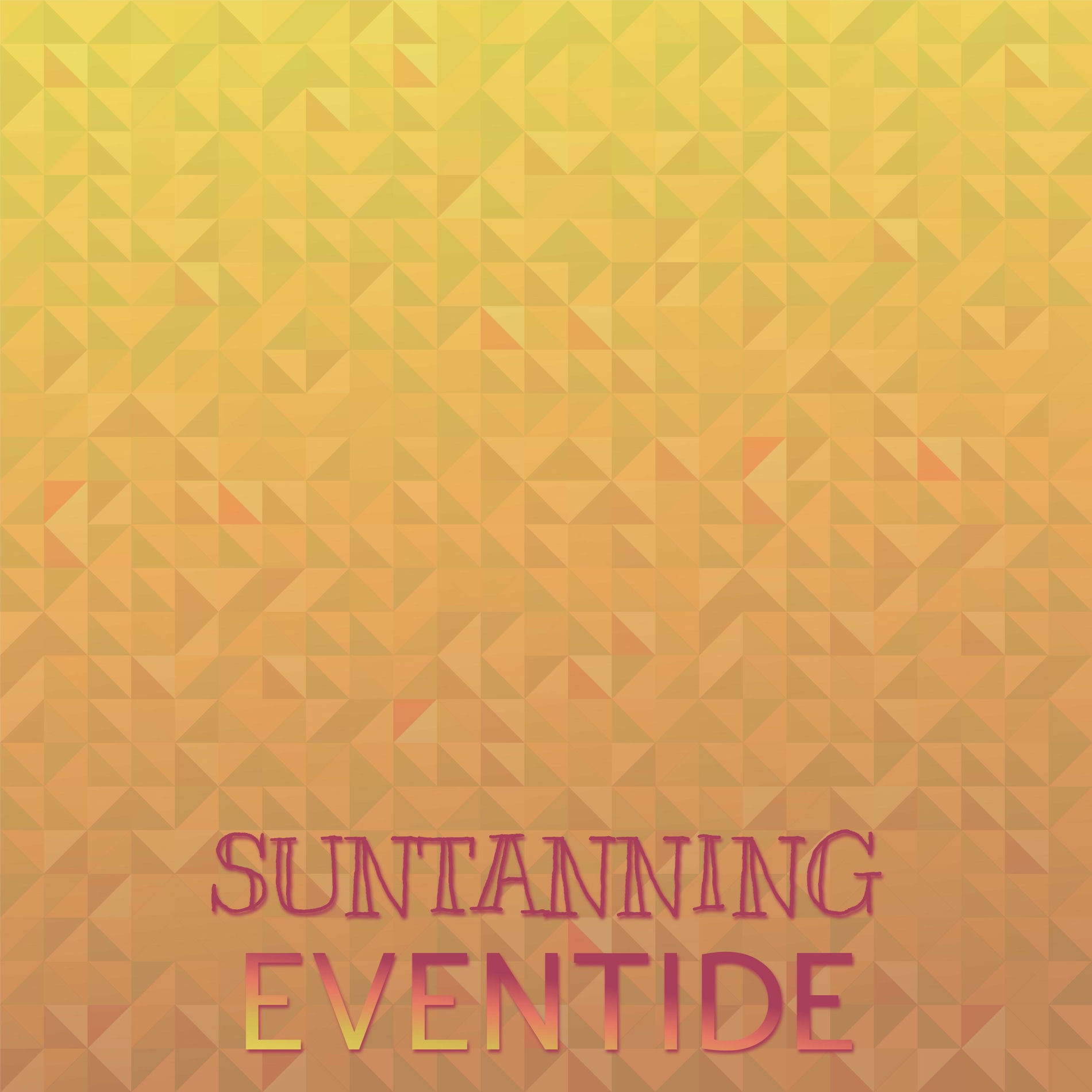 Album cover of Suntanning Eventide