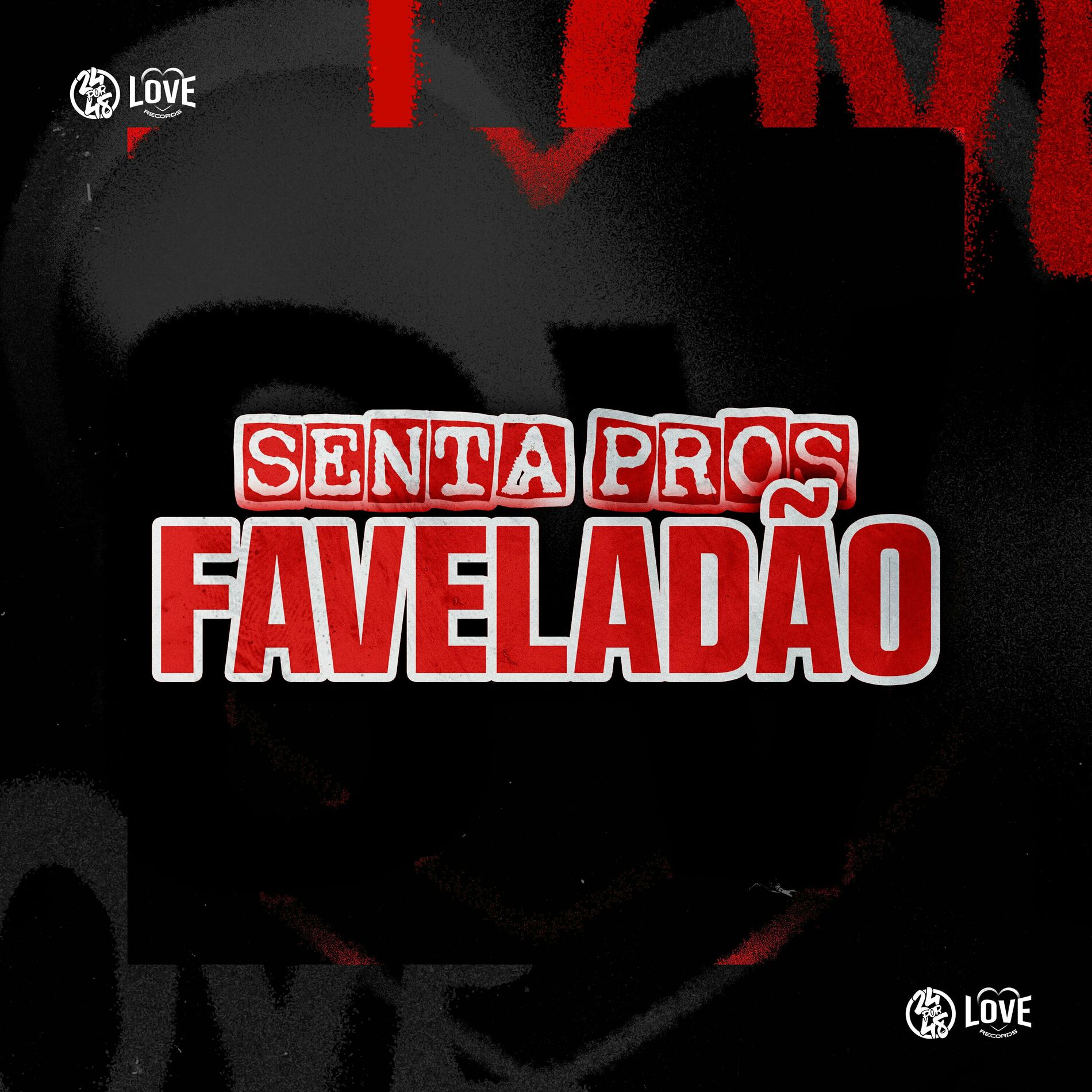 Album cover of Senta Pros Faveladão