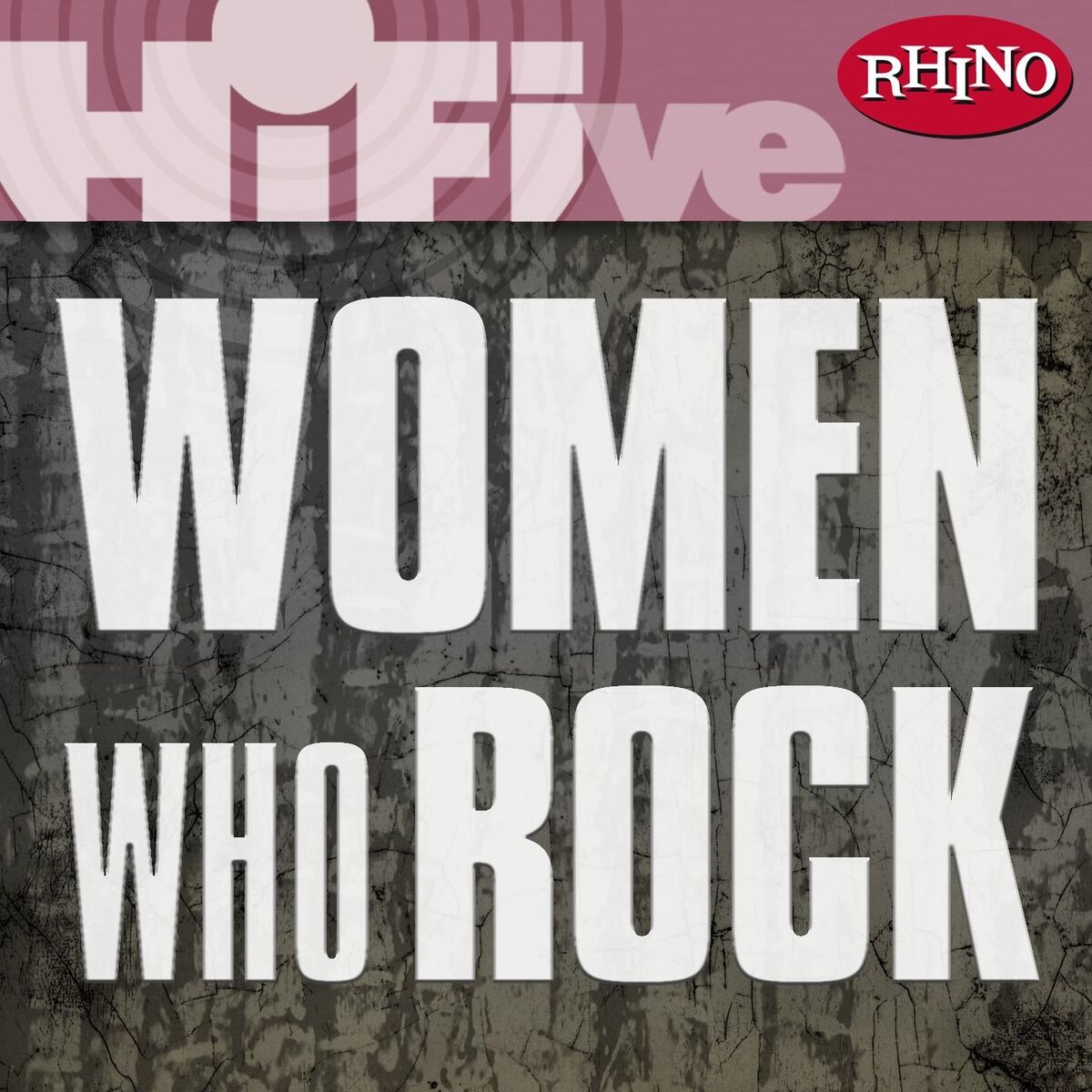 Album cover of Rhino Hi-Five: Women Who Rock