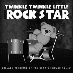 Cover of Grunge Baby! Lullaby Versions of the Seattle Sound, Vol. 2