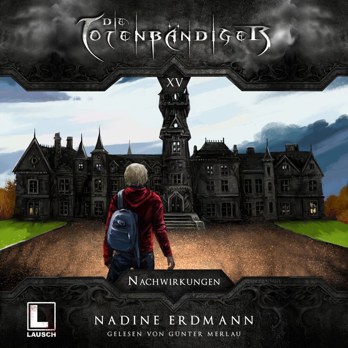 Album cover of Nachwirkungen - Die Totenbändiger, Band 15 (Ungekürzt)