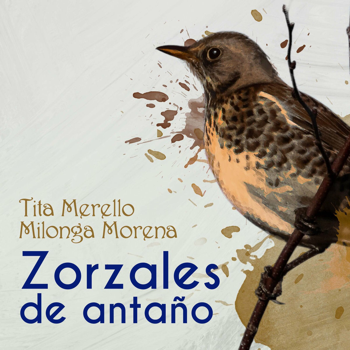 Album cover of Zorzales de Antaño - Tita Merello - Milonga Morena