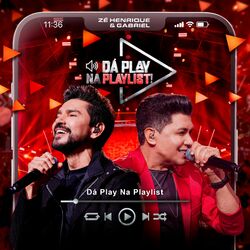 Cover of Dá Play Na Playlist (Ao Vivo)