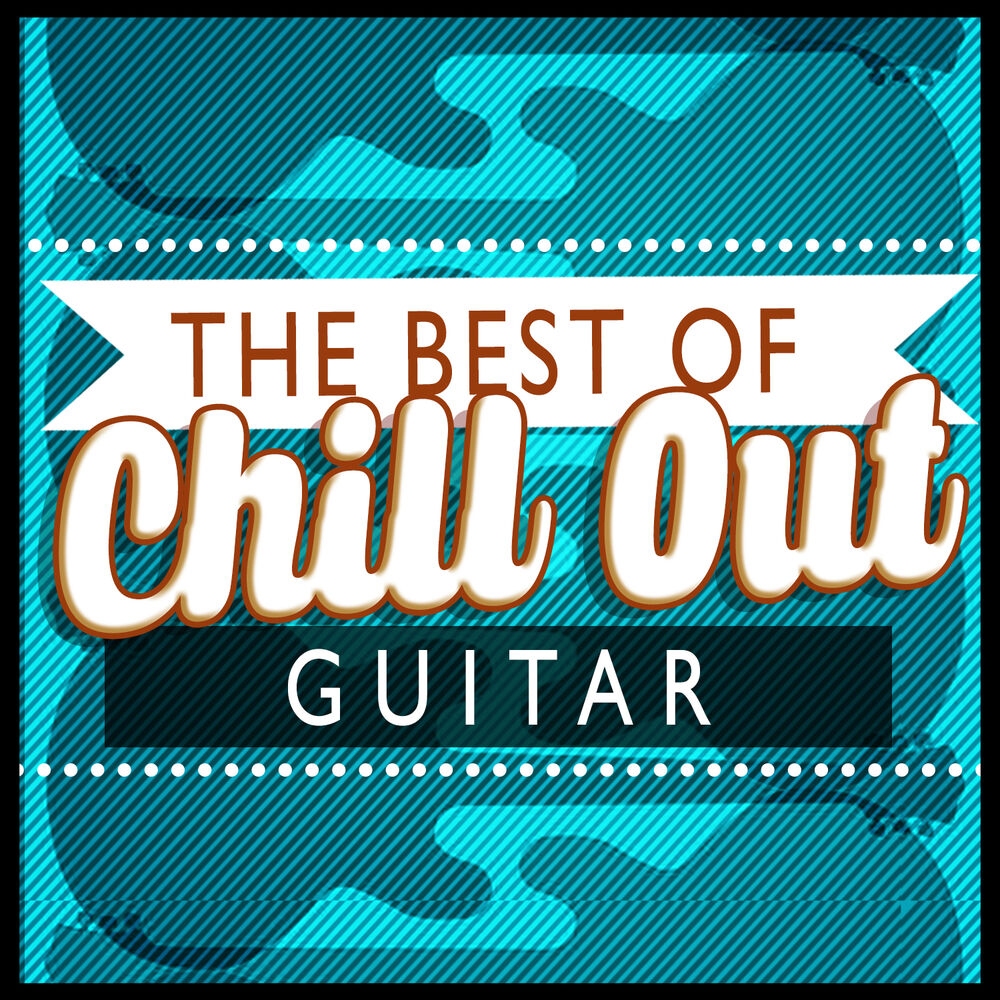 Picture of The Best of Chill out Guitar