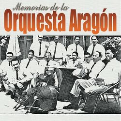 Cover of Memorias De La Orquesta Aragón