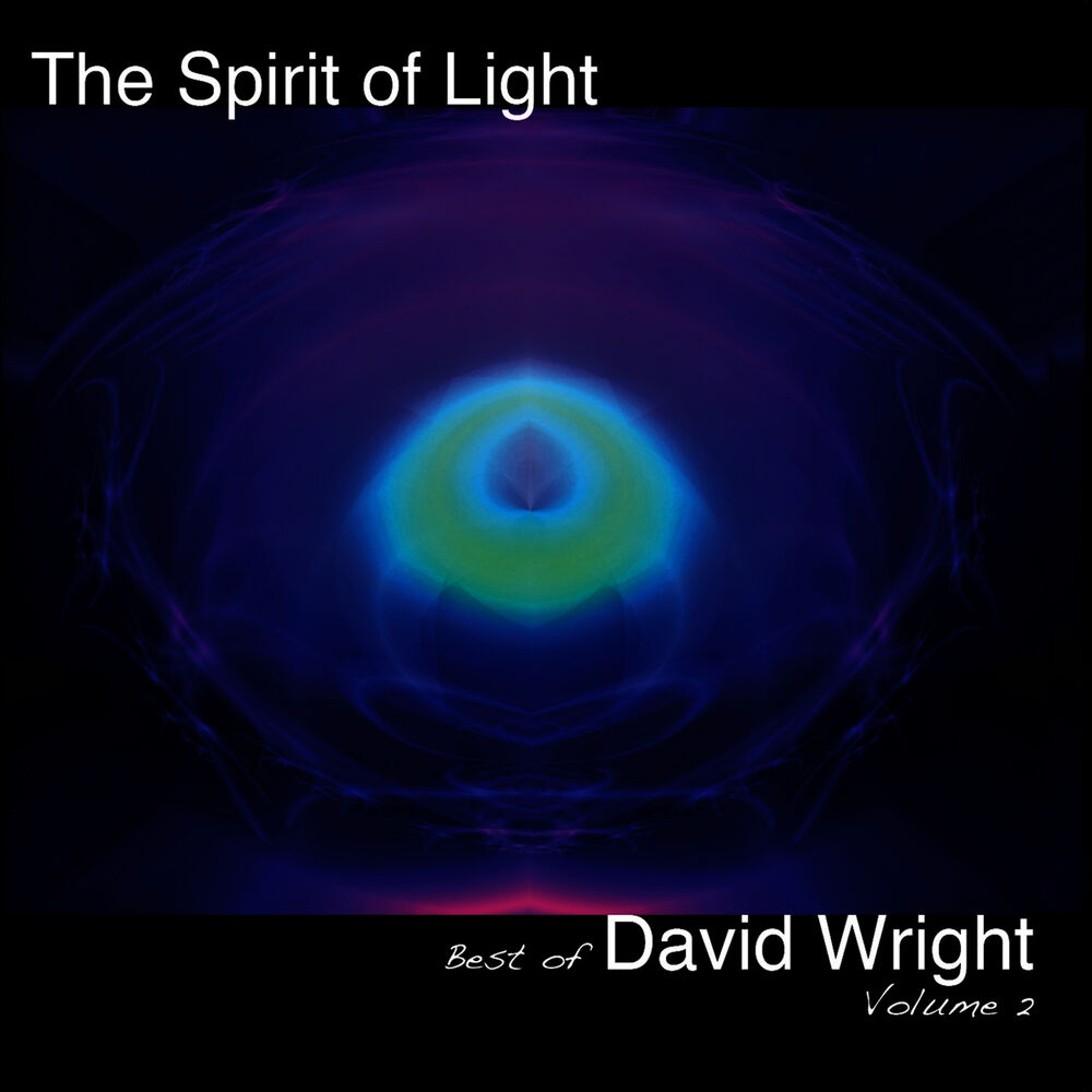 Picture of The Spirit of Light: Best of David Wright, Vol. 2