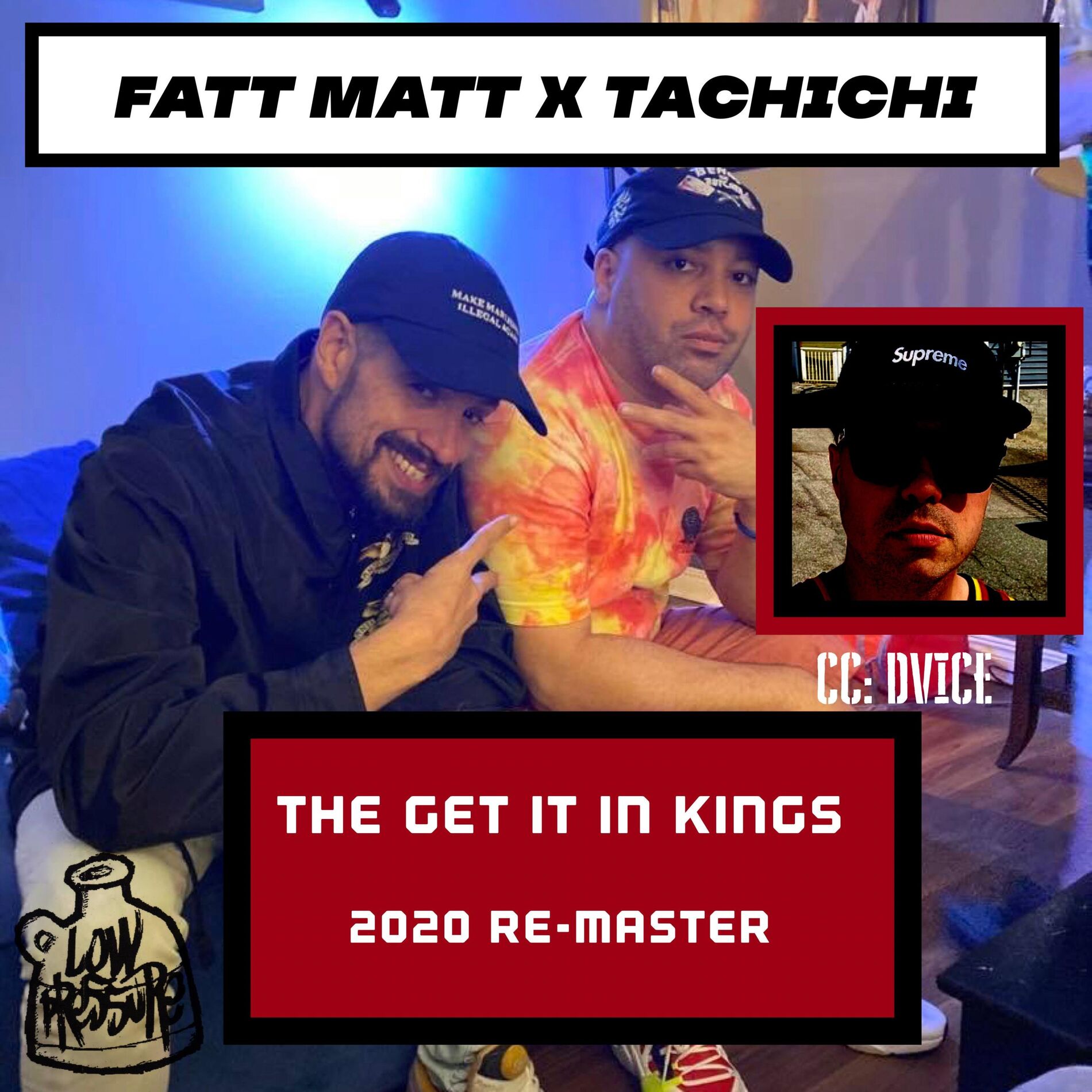 Album cover of The Get It in Kings (feat. Dvice)