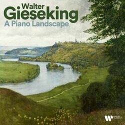 Cover of Walter Gieseking - A Piano Landscape
