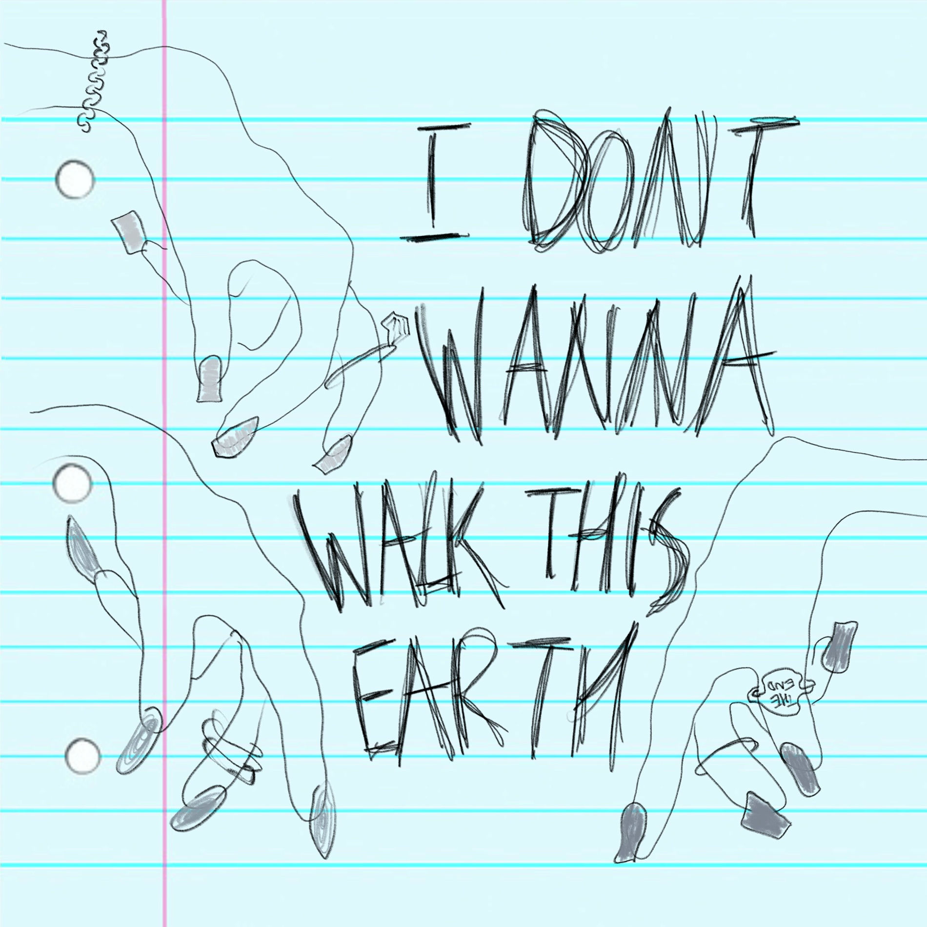 Album cover of I don't wanna walk this earth