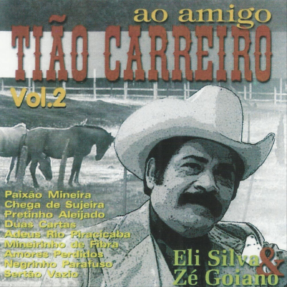 Picture of Ao Amigo Tião Carreiro, Vol 2