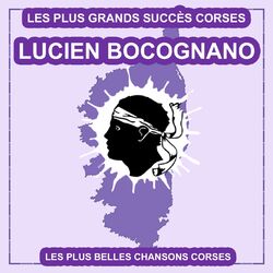Cover of Les plus belles chansons Corses (Les plus grandes chansons Corses)