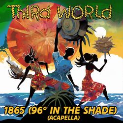 Cover of 1865 (96 Degrees In The Shade) [Re-Recorded] [Acapella] - Single