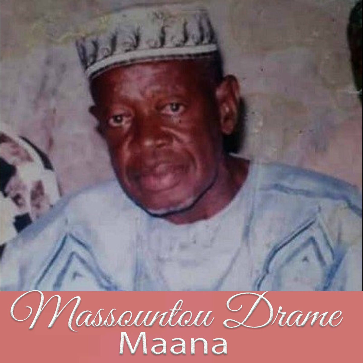 Album cover of Massountou Drame Maana