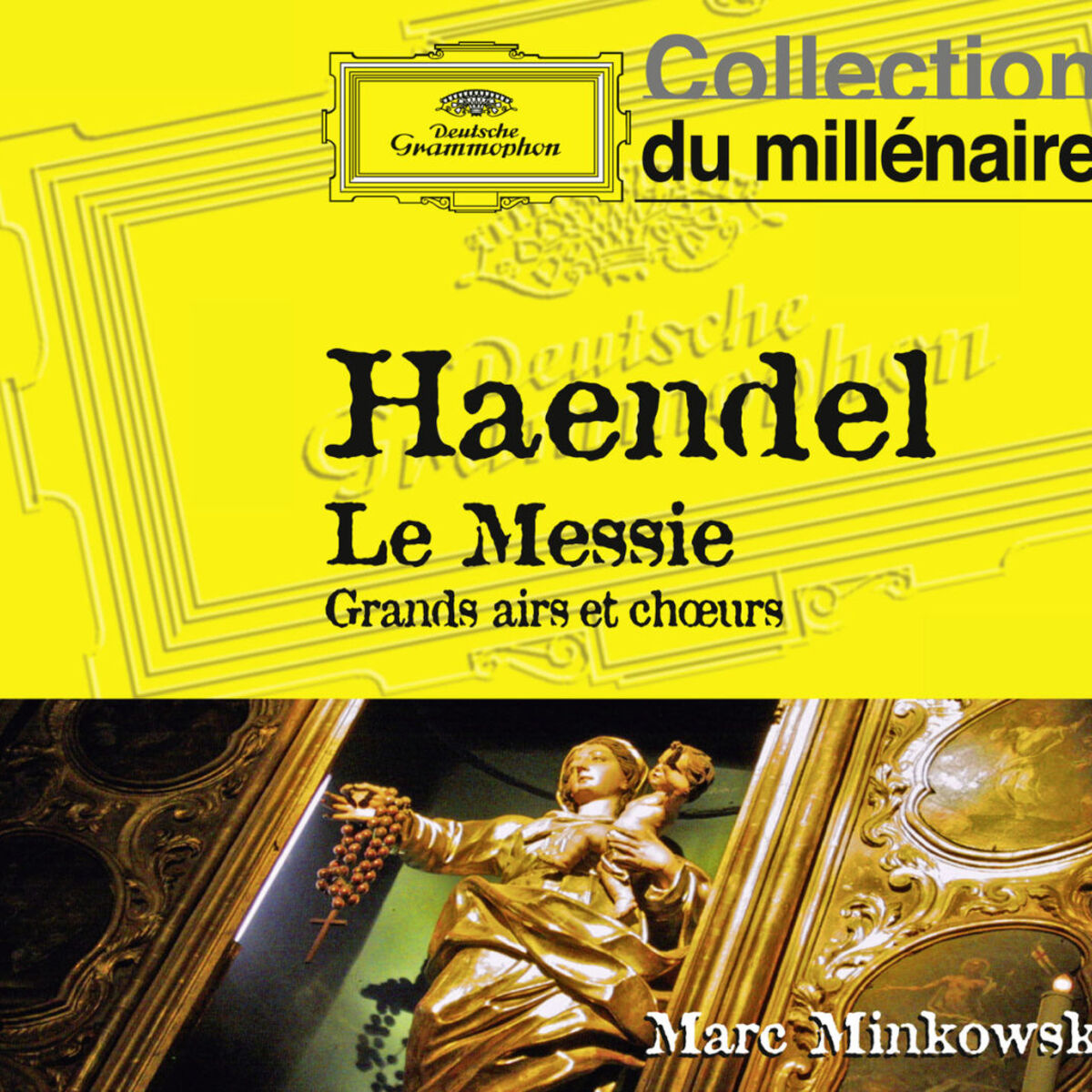 Album cover of Haendel: Le Messie Grands Airs et Choeurs