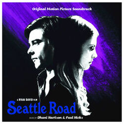 Cover of Seattle Road (Original Motion Picture Soundtrack)