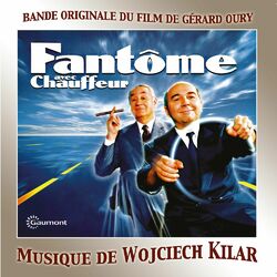 Cover of Fantôme avec Chauffeur (Bande originale du film de Gérard Oury avec Philippe Noiret, Gérard Jugnot et Jean-Luc Bideau)