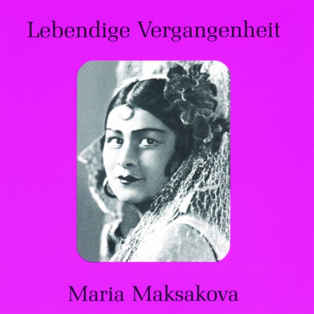 Picture of Lebendige Vergangenheit - Maria Maksakova