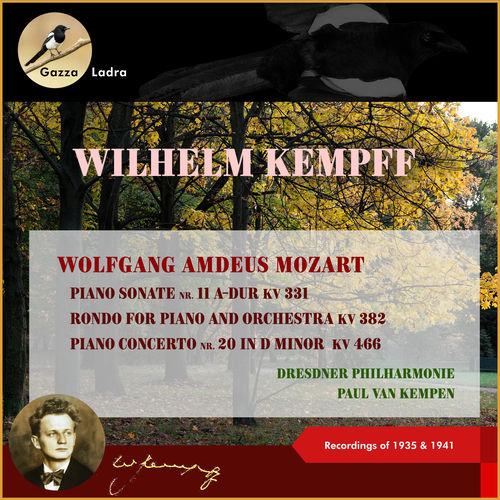 Wolfgang Amdeus Mozart: Piano Sonate Nr. 11 A-Dur KV 331 - Rondo for Piano and Orchestra, K. 382 - Piano Concerto No. 20 in D Mino (Recordings of 1935 & 1941 In Memoriam Wilhelm Kempff - 30th date of death)