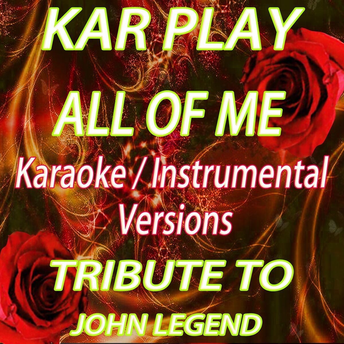 Album cover of All of Me: Tribute to John Legend (Karaoke / Instrumental Versions)