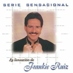 Cover of Serie Sensacional: Frankie Ruiz