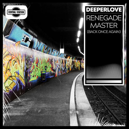 Renegade Master (Back Once Again) by Deeperlove - 125 BPM & Key N/A
