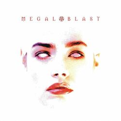 Cover of Megaloblast (White Vinyl Version)