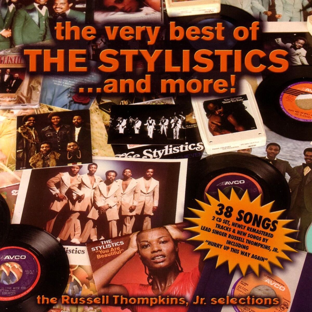 Album cover of The Very Best Of the Stylistics...And More!