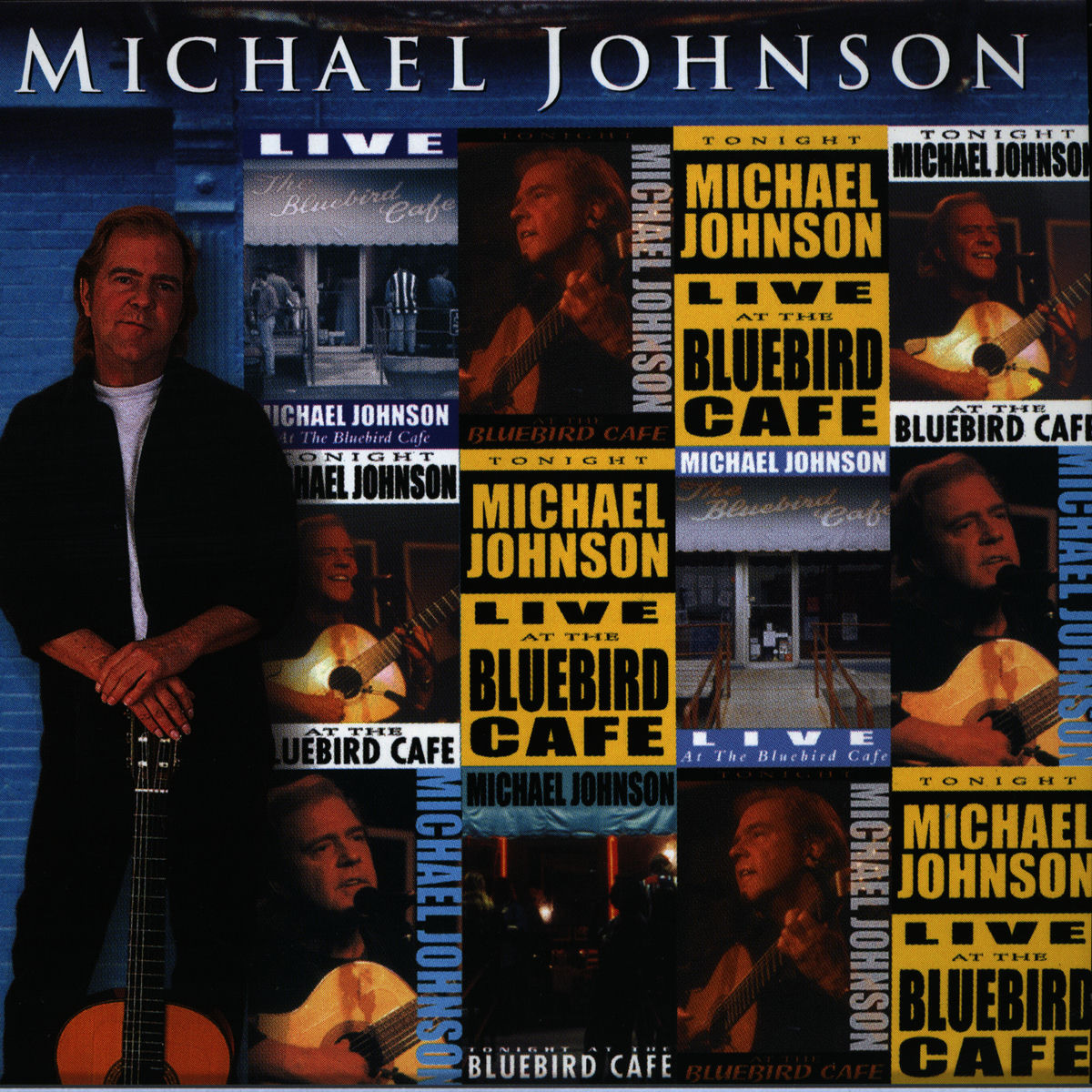 Album cover of Michael Johnson Live At The Bluebird Café
