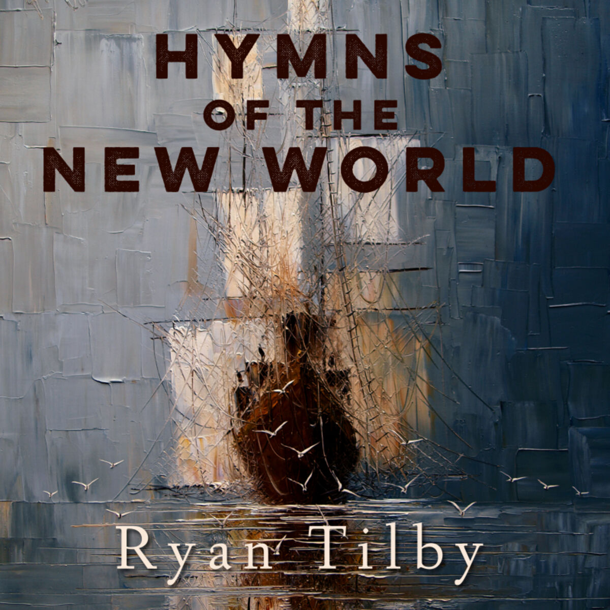 Album cover of Hymns of the New World