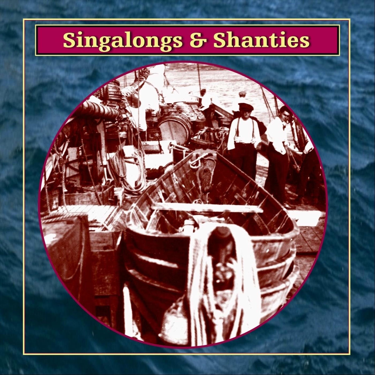 Album cover of Singalongs & Shanties